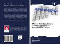 Produktbild: Mesure de la beaut&eacute; de la qualit&eacute; : approche du traitement de l'image