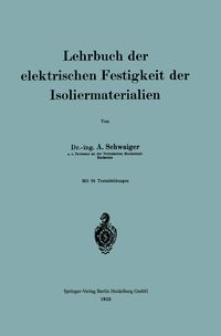 Produktbild: Lehrbuch der elektrischen Festigkeit der Isoliermaterialien