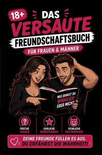 Produktbild: Das versaute Freundschaftsbuch f&uuml;r Frauen &amp; M&auml;nner