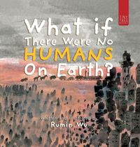 Produktbild: What If There Were No Humans on Earth?