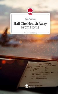 Produktbild: Half The Hearth Away From Home. Life is a Story - story.one