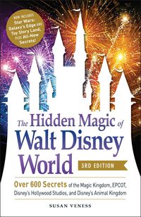 Produktbild: The Hidden Magic of Walt Disney World, 3rd Edition