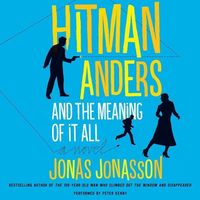 Bild vom Artikel Hitman Anders and the Meaning of It All vom Autor Jonas Jonasson