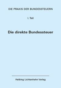 Produktbild: Die Praxis der Bundessteuern: Teil I EL 97