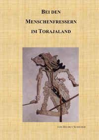 Produktbild: Bei den Menschenfressern im Torajaland