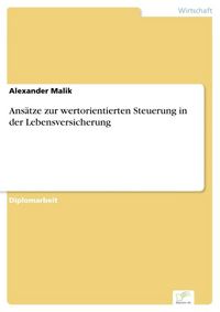 Produktbild: Ans&auml;tze zur wertorientierten Steuerung in der Lebensversicherung