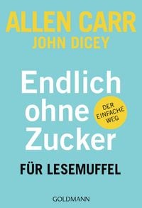 Produktbild: Endlich ohne Zucker! f&uuml;r Lesemuffel