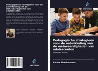 Produktbild: Pedagogische strategie&euml;n voor de ontwikkeling van de metavaardigheden van adolescenten