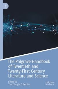 Produktbild: The Palgrave Handbook of Twentieth and Twenty-First Century Literature and Science