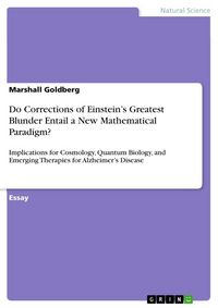 Produktbild: Do Corrections of Einstein's Greatest Blunder Entail a New Mathematical Paradigm?