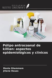 Produktbild: P&oacute;lipo antrocoanal de killian: aspectos epidemiol&oacute;gicos y cl&iacute;nicos
