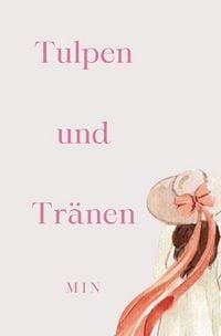 Produktbild Tulpen und Tr&auml;nen
