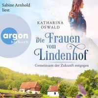 Produktbild: Die Frauen vom Lindenhof - Gemeinsam der Zukunft entgegen