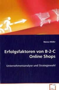 Produktbild: M&uuml;ller Marius: Erfolgsfaktoren von B-2-C Online Shops