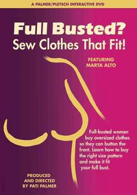 Produktbild: Alto, M: Full Busted? Sew Clothes That Fit!