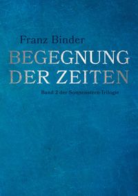 Produktbild: Begegnung der Zeiten