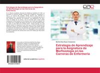 Produktbild: Estrategia de Aprendizaje para la Asignatura de Morfisiolog&iacute;a en las Carreras de Enfermer&iacute;a