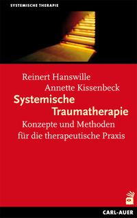 Bild vom Artikel Systemische Traumatherapie vom Autor Reinert Hanswille
