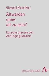 Produktbild: Altwerden ohne alt zu sein?