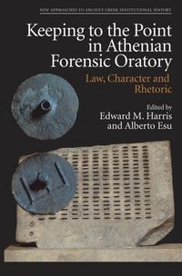 Produktbild: Keeping to the Point in Athenian Forensic Oratory
