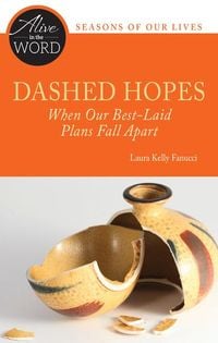 Produktbild: Dashed Hopes, When Our Best-Laid Plans Fall Apart