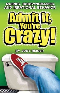 Produktbild: Admit It Youre Crazy