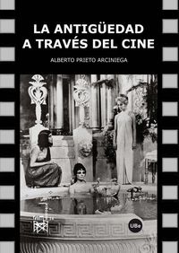 Produktbild: La antig&uuml;edad a trav&eacute;s del cine