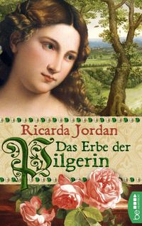 Bild vom Artikel Das Erbe der Pilgerin vom Autor Ricarda Jordan