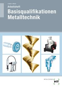 Produktbild: Arbeitsheft Basisqualifikationen Metalltechnik