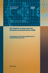 Produktbild: Mehr Wachstum in Europa durch eine Koordination Wirtschaftspolitik ?