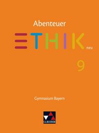 Produktbild: Abenteuer Ethik &ndash; Bayern / Abenteuer Ethik Bayern 9
