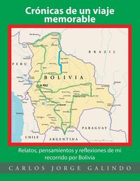 Produktbild: Cr&oacute;nicas de un viaje memorable