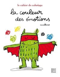 Produktbild: La couleur des &eacute;motions : le cahier de coloriages