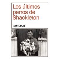 Produktbild: Los &uacute;ltimos perros de Shackelton