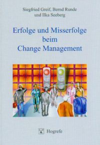 Bild vom Artikel Erfolge und Misserfolge beim Change Management vom Autor Siegfried Greif