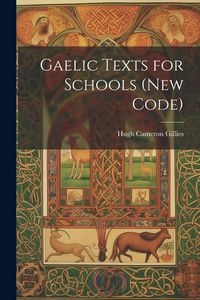 Produktbild: Gaelic Texts for Schools (New Code)