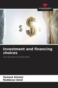 Produktbild: Investment and financing choices