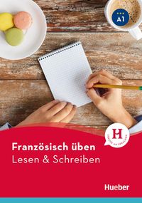 Produktbild: Franz&ouml;sisch &uuml;ben - Lesen & Schreiben A1