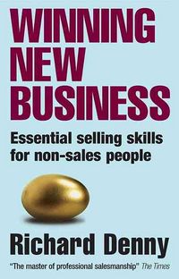 Produktbild: Winning New Business: Essential Selling Skills for Non-Sales People