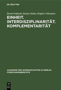 Produktbild: Einheit. Interdisziplinarit&auml;t. Komplementarit&auml;t
