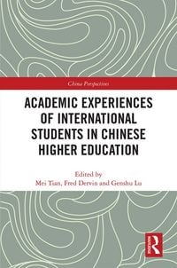 Produktbild: Academic Experiences of International Students in Chinese Higher Education