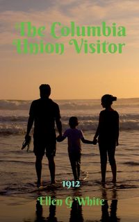 Produktbild: The Columbia Union Visitor (1912)