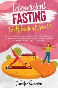 Bild vom Artikel Intermittent Fasting For Women vom Autor Jennifer Robinson