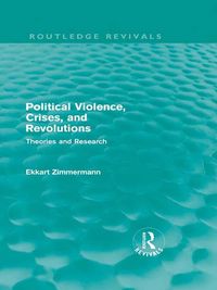 Produktbild: Political Violence, Crises and Revolutions (Routledge Revivals)