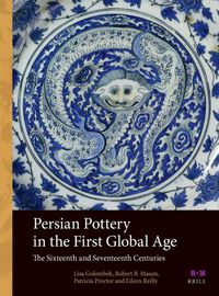 Produktbild: Persian Pottery in the First Global Age