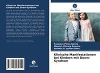 Produktbild: Klinische Manifestationen bei Kindern mit Down-Syndrom