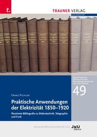 Produktbild: Praktische Anwendung der Elektrizit&auml;t 1850&ndash;1920
