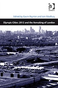 Produktbild: MacRury, I: Olympic Cities: 2012 and the Remaking of London