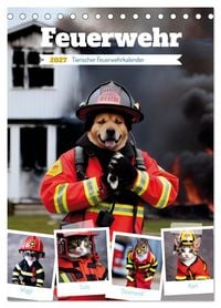 Produktbild: Feuerwehr - Tierischer Feuerwehrkalender (Tischkalender 2027 DIN A5 hoch), CALVENDO Monatskalender