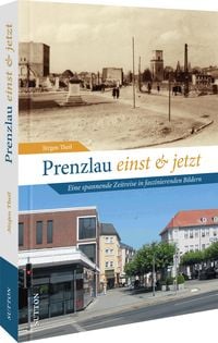 Produktbild: Prenzlau einst und jetzt
